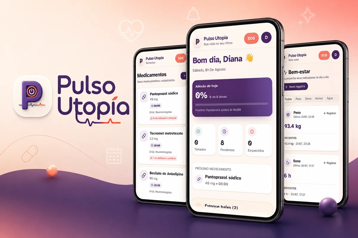 Telas do app Pulso Utopia com medicamentos, adesão do dia e bem-estar
